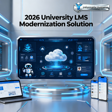 LMS Modernization Solutions for Universities in 2026 | Informatix.Systems