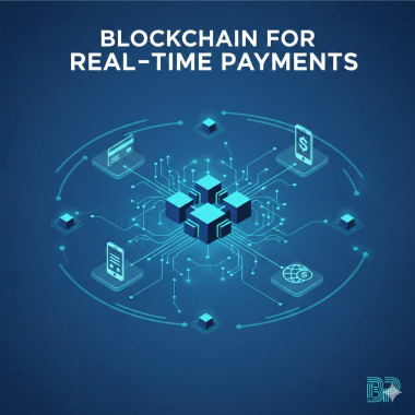Blockchain for real-time payments.