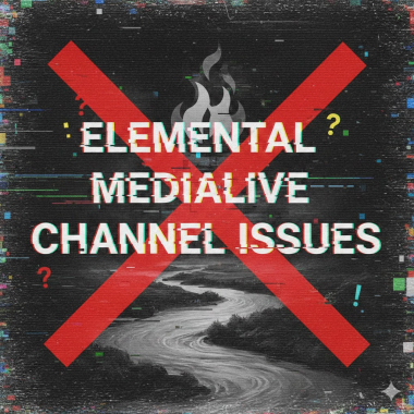 Elemental MediaLive channel issues.
