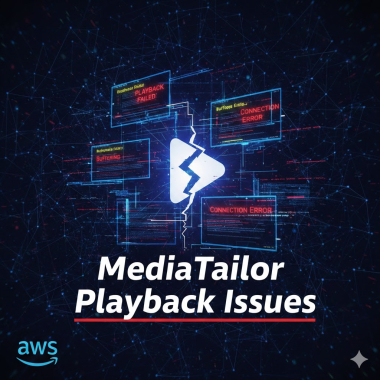 MediaTailor playback issues.