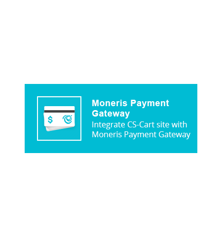 CS-Cart Moneris Payment Gateway